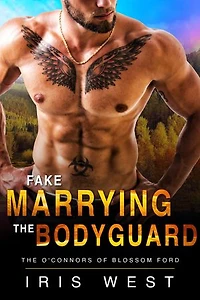 Fake Marrying The Bodyguard (Nederlands): Een Bodyguard, Bergman, Leeftijdsverschil, Liefde Op Het Eerste Gezicht Romance (De O'Connors van Blossom Ford Boek 4)