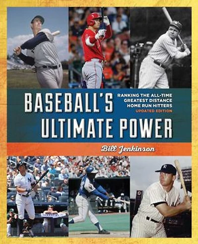 Baseball's Ultimate Power: Ranking The All-time Greatest Distance Home Run Hitters