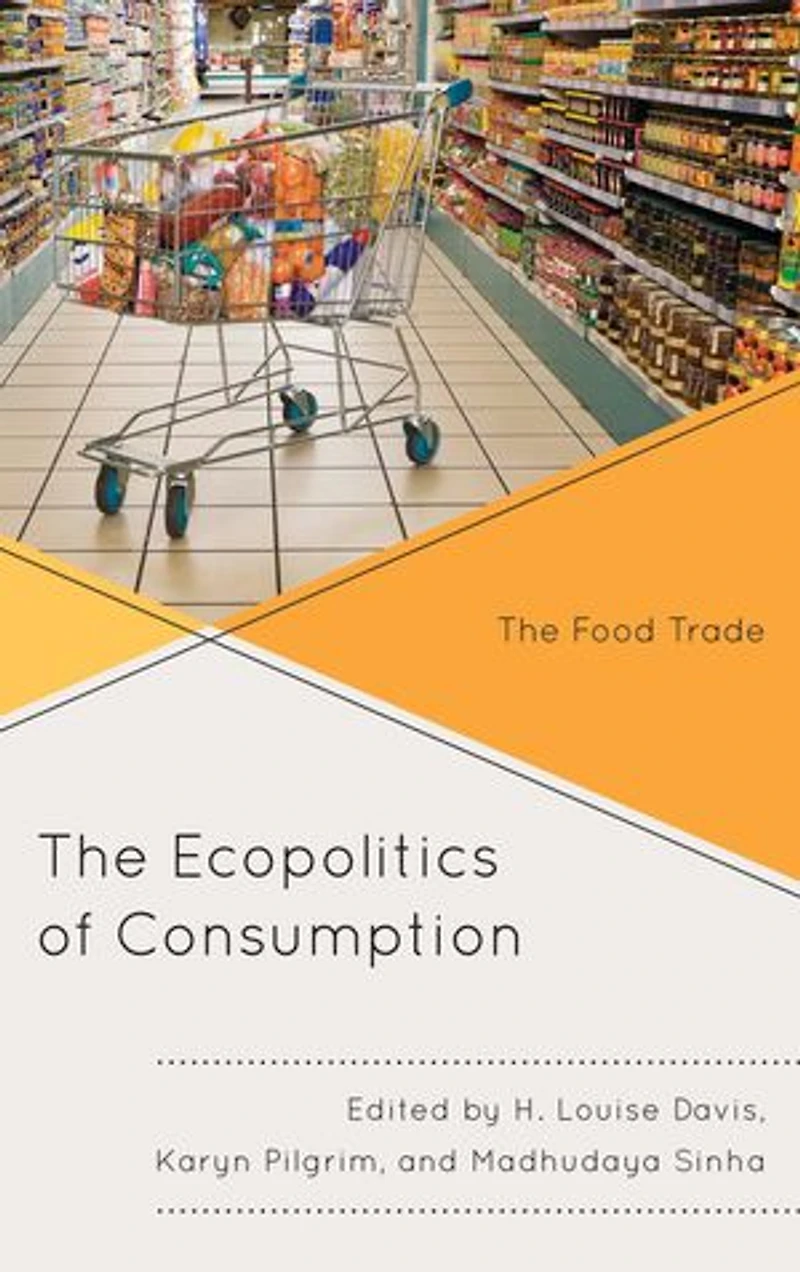 The Ecopolitics of Consumption: Food Trade