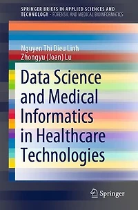 Data Science and Medical Informatics Healthcare Technologies