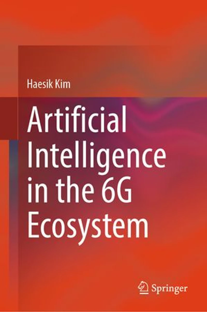 Artificial Intelligence the 6G Ecosystem