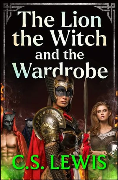 The Lion, the Witch and the Wardrobe