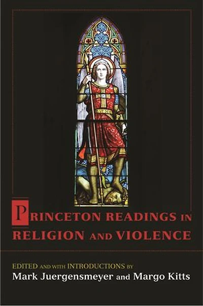Princeton Readings Religion and Violence