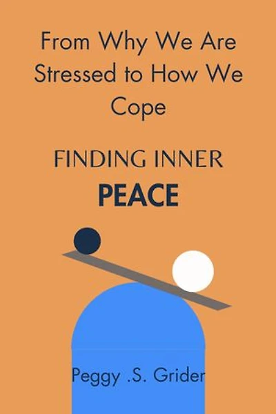 Finding Inner Peace: From why we stressed to how we cope