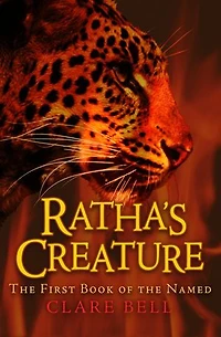 Ratha's Creature (the Named Series #1)