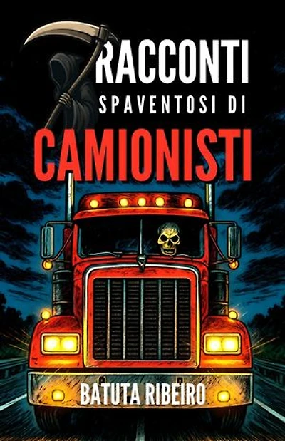 7 Racconti Spaventosi Di Camionisti