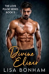 Divine Elixir: The Love Pulse Series