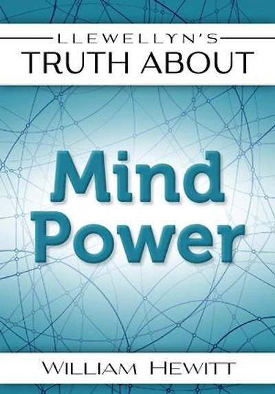 Llewellyn's Truth About Mind Power