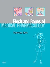 The Flesh and Bones of Medical Pharmacology