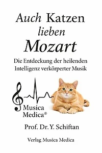 Auch Katzen lieben Mozart: Musica Medica, #1