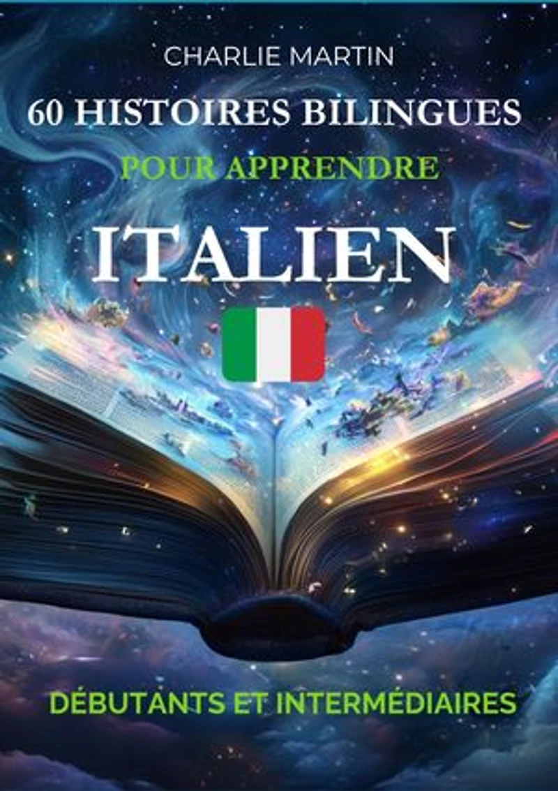 60 courtes histoires pour apprendre l'Italien