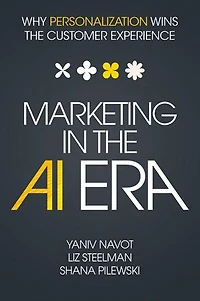 Marketing the AI Era: Why Personalization Wins Customer Experience