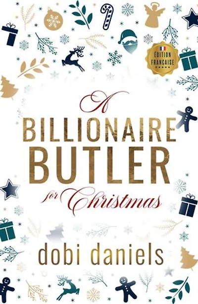 A Billionaire Butler for Christmas: Une douce romance de Noël