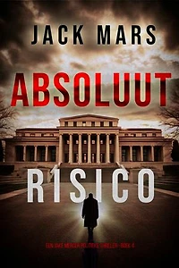 Absoluut Risico (Een Jake Mercer Politieke Thriller—Boek 4)