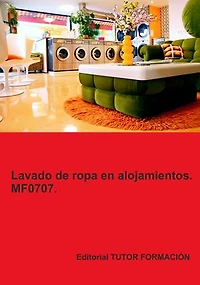 Lavado de ropa en alojamientos. MF0707.