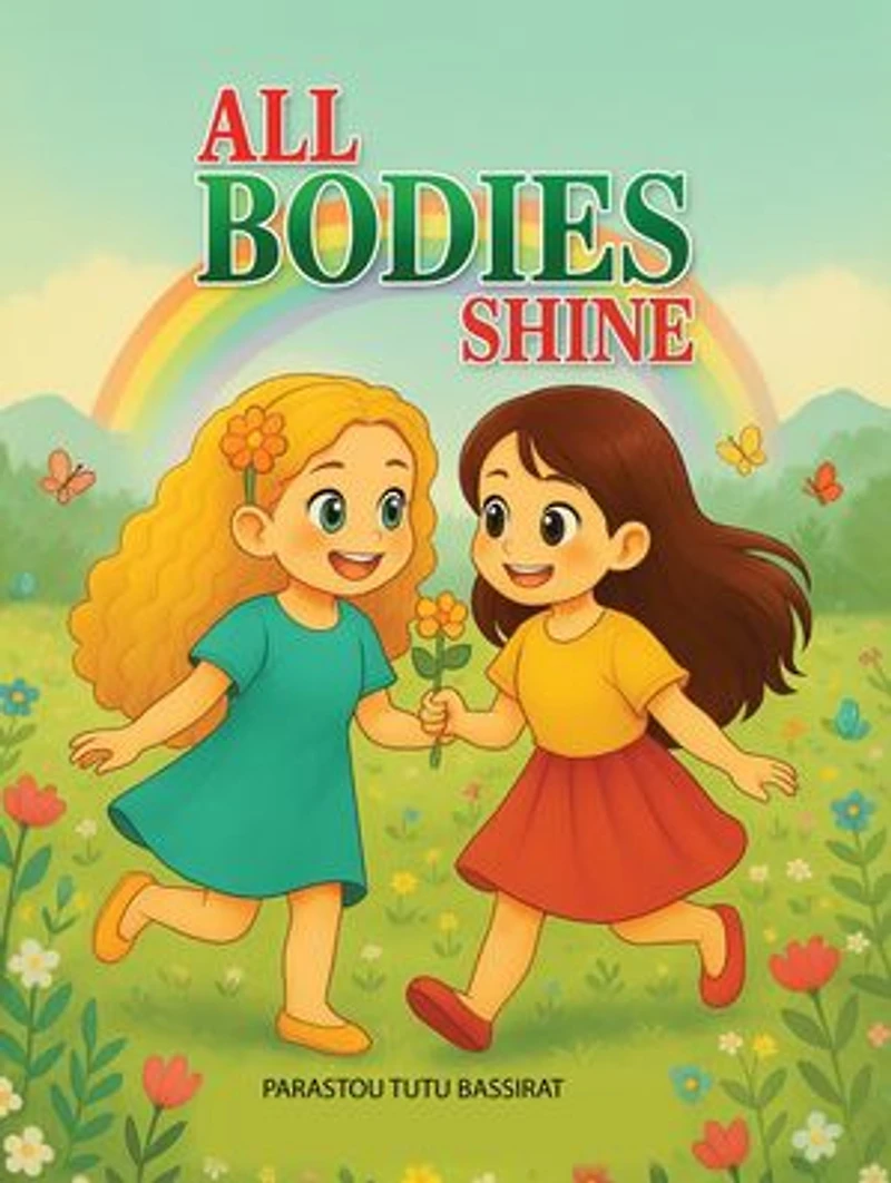 All Bodies Shine