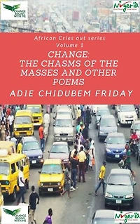 Change the Chasms of the Masses