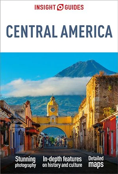 Insight Guides Central America: Travel Guide with Free eBook