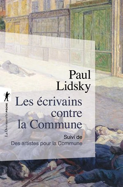 Les écrivains contre la Commune ; Des artistes pour