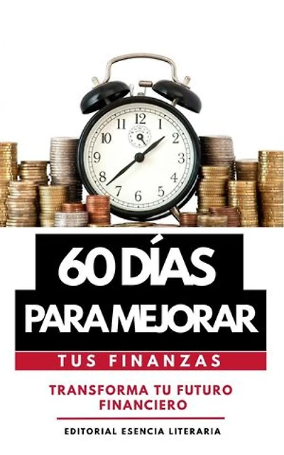 60 Días Para Mejorar Tus Finanzas