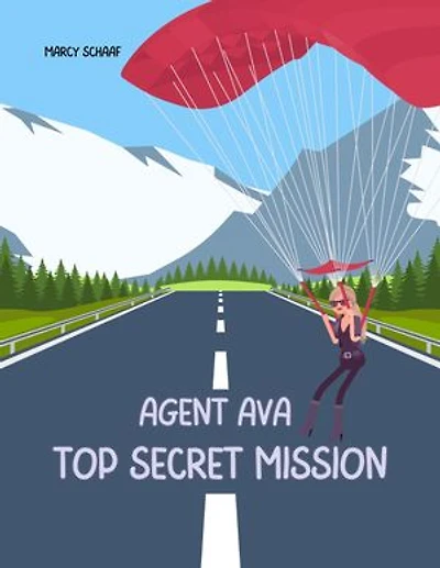 Agent Ava Top Secret Mission
