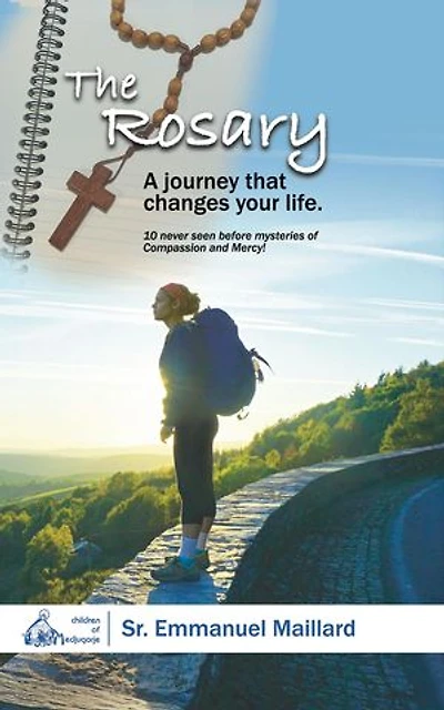 The Rosary: A Journey That Changes Your Life