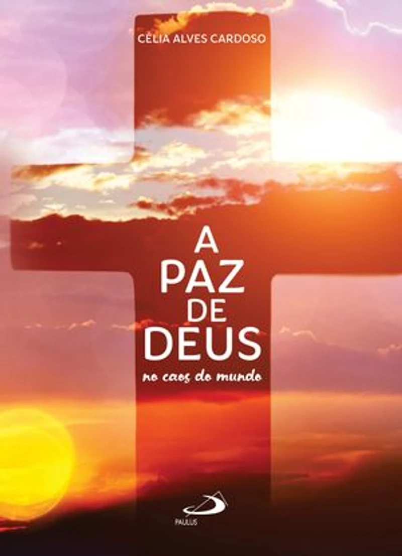 A Paz de Deus no Caos do Mundo