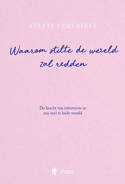Waarom stilte de wereld zal redden: De kracht van introversie in een veel te luide wereld