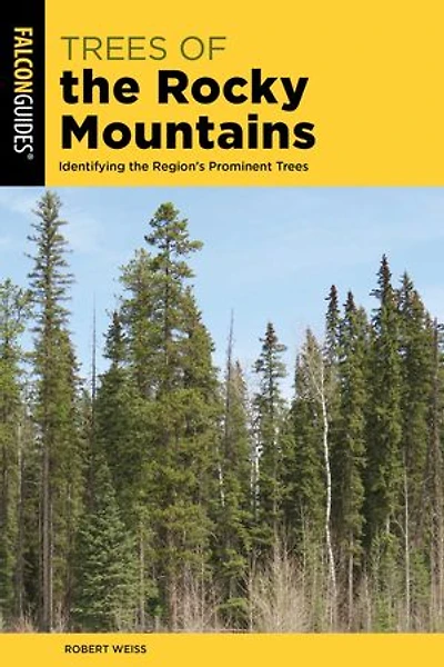 Trees of the Rocky Mountains: Identifying the Region's Prominent Trees