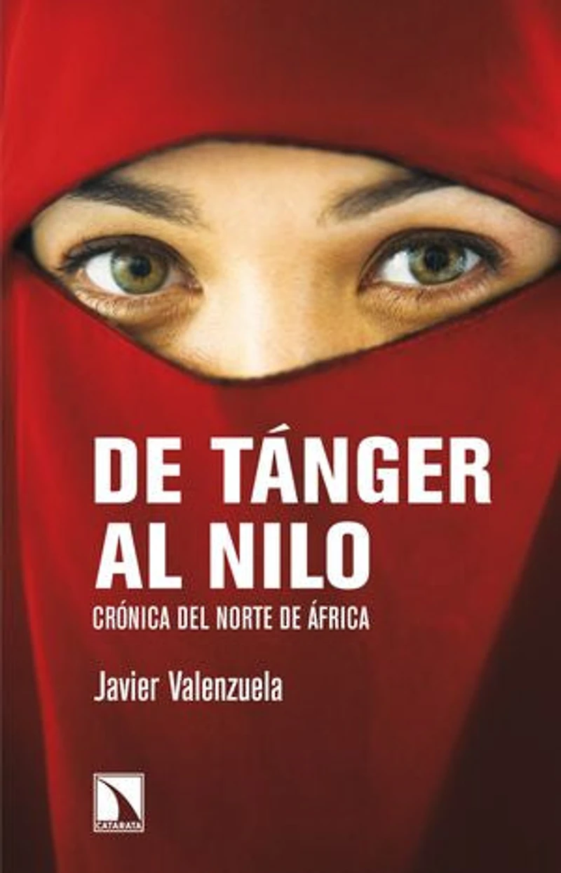 De Tánger al Nilo: Crónica del norte de África