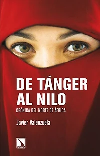De Tánger al Nilo: Crónica del norte de África