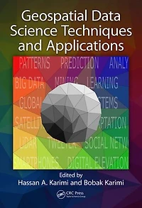 Geospatial Data Science Techniques and Applications