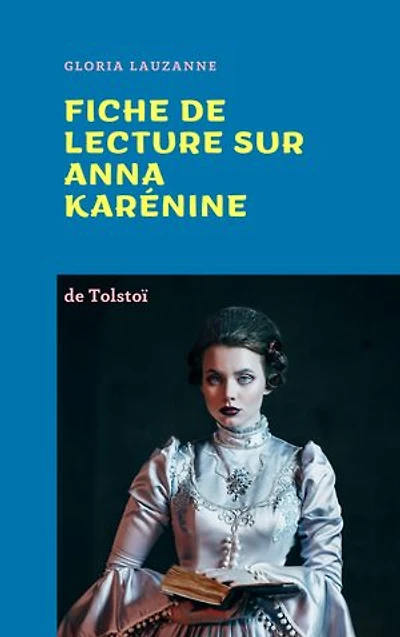 Fiche de lecture sur Anna Karénine