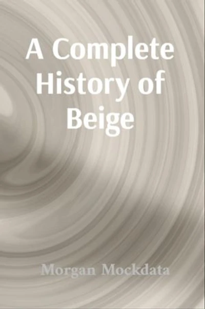 A Complete History of Beige: From Taupe to Ecru and Back Again