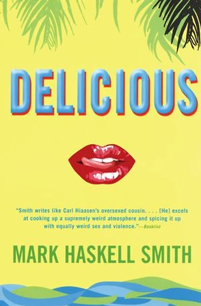 Delicious: A Novel