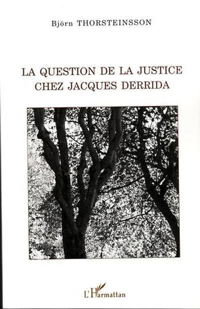 Question de la justice chez jacques derr