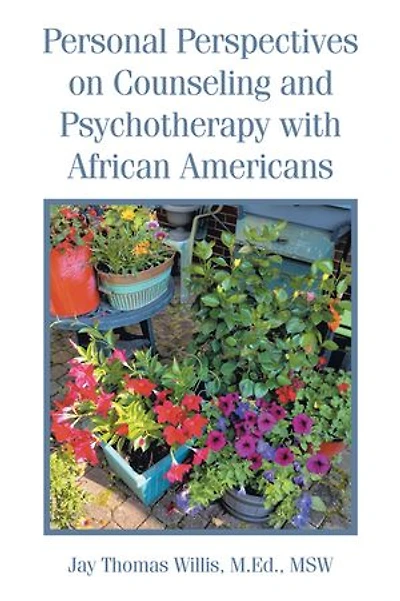 Personal Perspectives on Counseling and Psychotherapy with African Americans