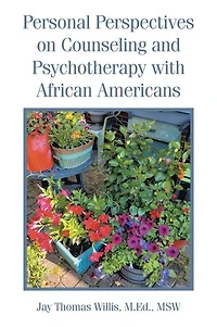Personal Perspectives on Counseling and Psychotherapy with African Americans