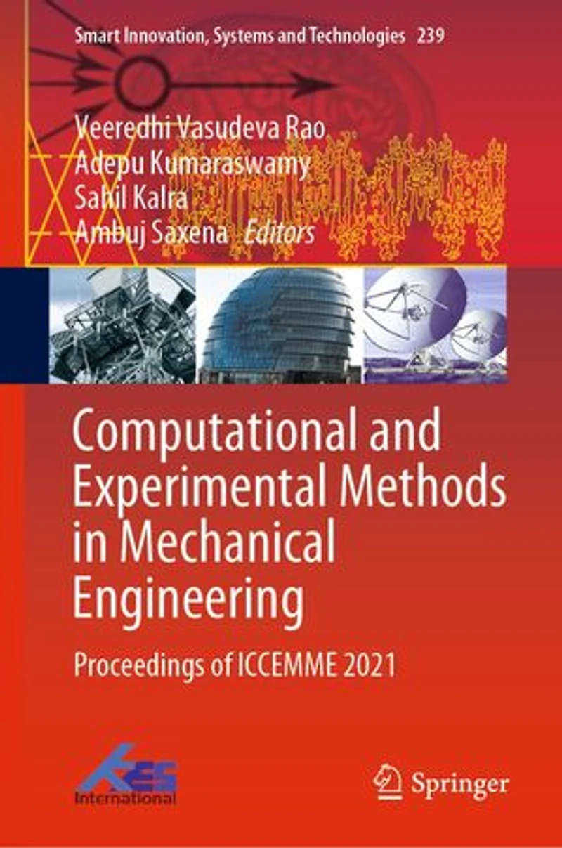 Computational and Experimental Methods Mechanical Engineering: Proceedings of ICCEMME 2021