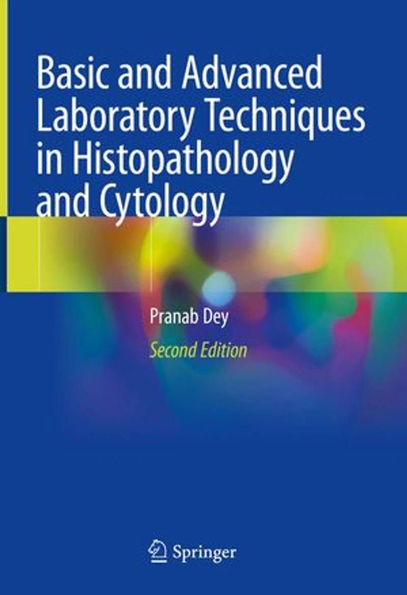 Basic And Advanced Laboratory Techniques Histopathology Cytology