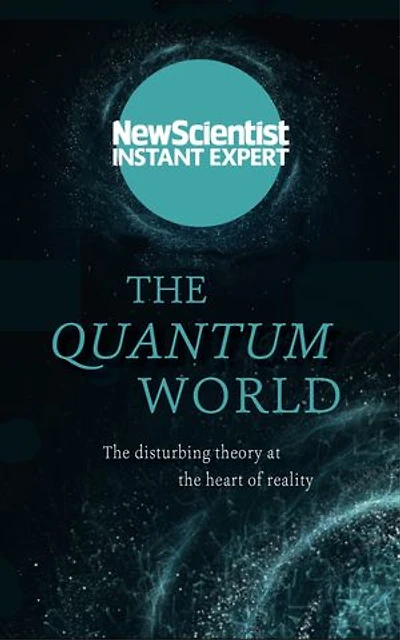 The Quantum World: The disturbing theory at the heart of reality