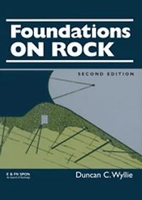 Foundations on Rock: Engineering Practice