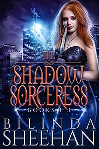 The Shadow Sorceress Books 1-3: The Shadow Sorceress, #0
