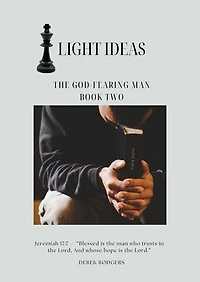 Light Ideas: The God-Fearing Man