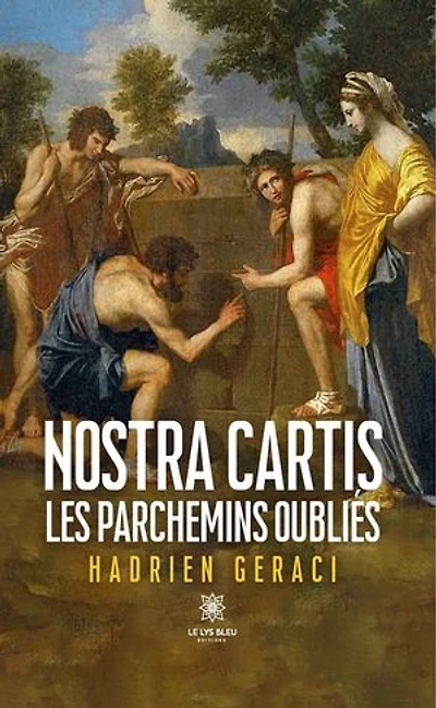 Nostra cartis: Les parchemins oubliés