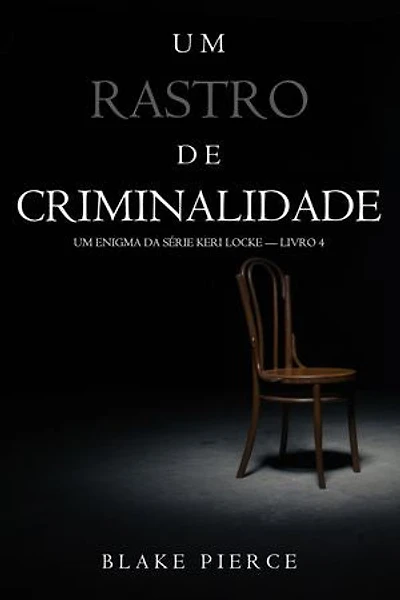 Um Rastro De Crime (Um Enigma da Série Keri Locke — Livro 4)
