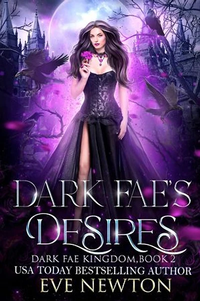 Dark Fae's Desires: Reverse Harem Romantasy