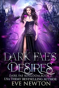 Dark Fae's Desires: Reverse Harem Romantasy