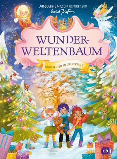 Wunderweltenbaum – Weihnachten im Zauberwald: Ein Weihnachts-Abenteuer in Anlehnung an Enid Blytons fantastische Reihe ab 8 Jahren