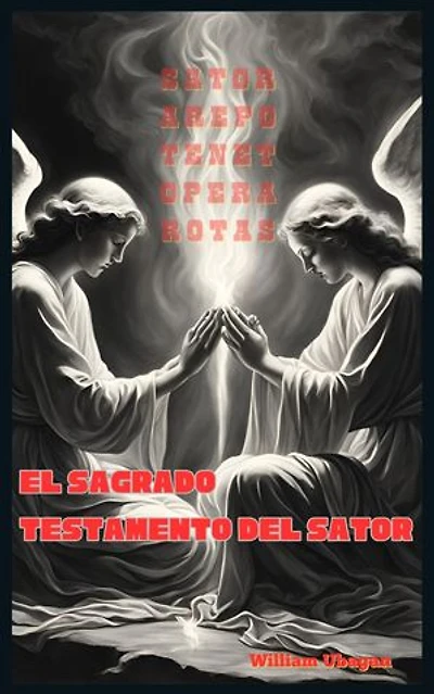 El Sagrado Testamento del Sator